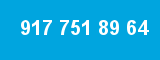 917 751 89 64